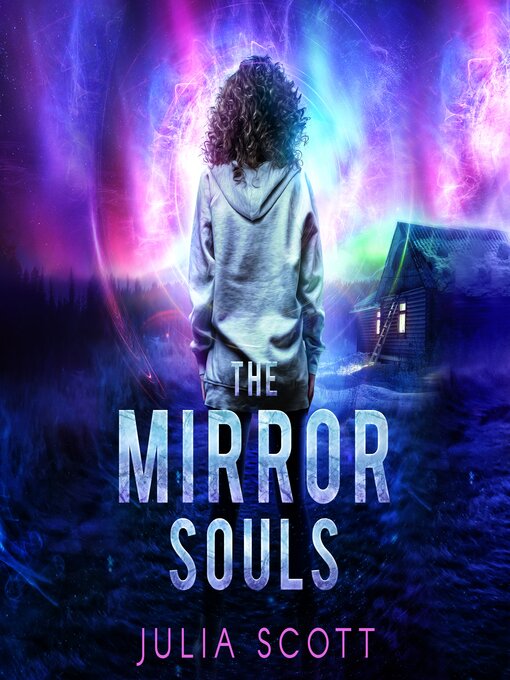 Title details for The Mirror Souls by Julia Scott - Wait list